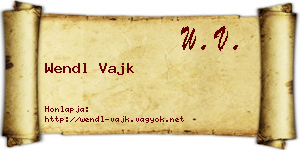 Wendl Vajk névjegykártya